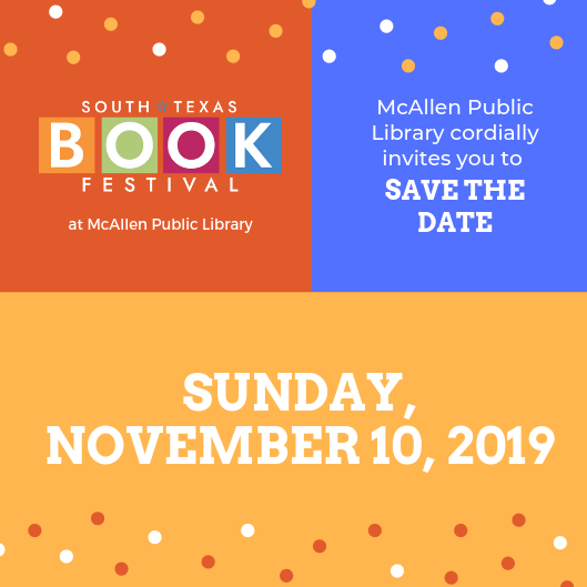 mcallenlibrary's tweet image. Save the Date! Make sure to follow our #STBF Facebook page (@southtexasbookfestival) for some exciting announcements next week!
