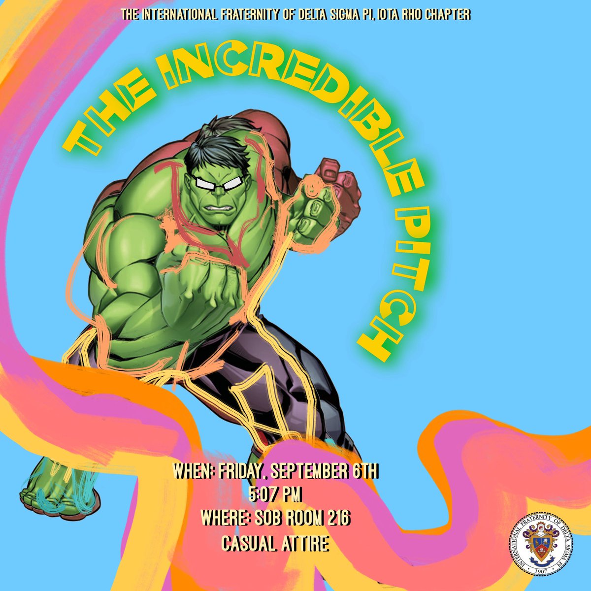 dspiotarho's tweet photo. The International Fraternity of Delta Sigma Pi, Iota Rho Chapter wants to make sure you’re showcasing your superpowers to recruiters at Super Day! Come to our event, “The Incredible Pitch,” TODAY at 5:07 in SOB room 216!

——

#TheTimeisNow #DSPIP #DSPIotaRho @DSPIotaRho https://t.co/gFPyX9yPlz