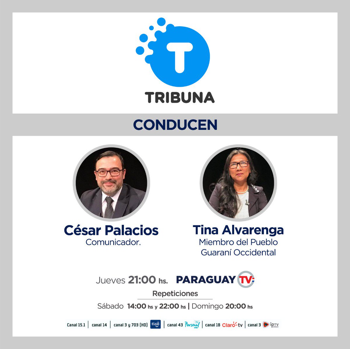 ParaguayTVHD's tweet photo. #TribunaPy programa donde se debaten los temas más importantes de la semana, con la conducción de @cespala y la colaboración de Tina Alvarenga
Sábados a las 14:00 hs (Repetición) #ParaguayTV https://t.co/N8lsAgQk1l