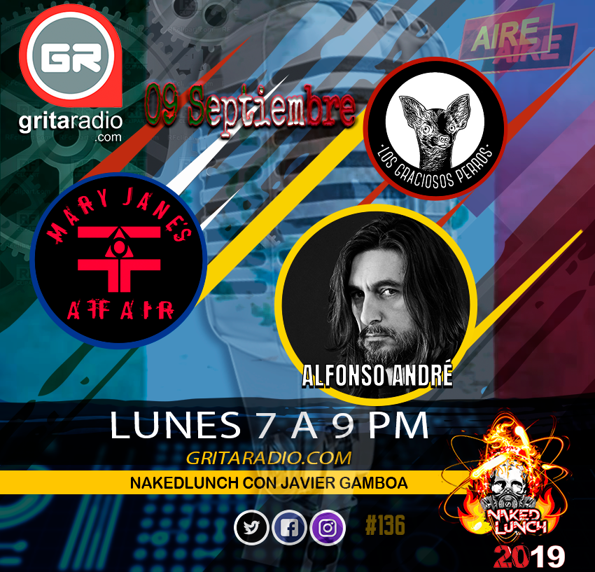 nakedlunchgr's tweet photo. Lunes 9 Septiembre #programa136
@MARYJANESAFFAIR #LIGHTS (7pm) @GraciososPerros
#AzuldeOtoño (730pm) un músico q no necesita presentación #Jaguares #Caifanes #tributoaBowie y proyecto solista, ya estaba cuando se creo la #escena
@AlfonsoAndre #hellyeah (8pm) @GritaRadioMusic https://t.co/eHa8jn4FKa