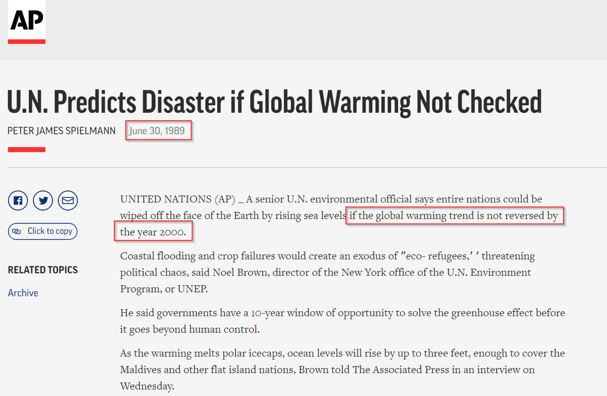 Let's start with a senior UN environmental official who, in 1989, predicted climate change would be irreversible by 2000.