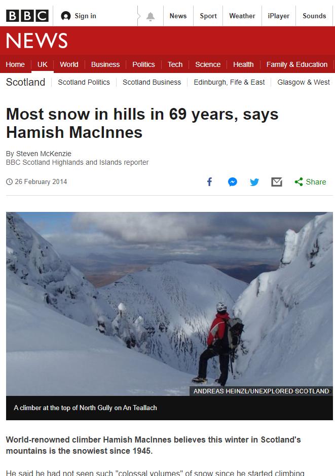In 2000, a climate scientist at the University of East Anglia proclaimed that within a few years snowfall will become "a very rare and exciting event". Some educated estimates place more snowfall on Scotland's hills and mountains in 2014 than anytime in the last 69 years.