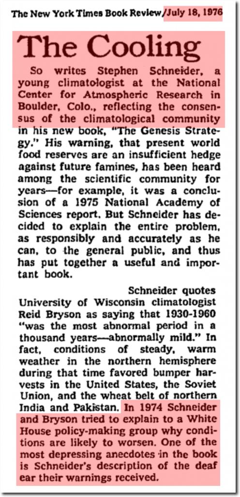 There are many more of these from the New York Times (I'll add more to the thread later). An NY Times book review from 1976 despairs at how the warnings are falling on "deaf ears". You'll note they were referring to a "climatological consensus" in 1976 too.