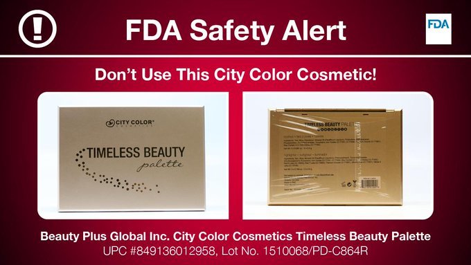#WARNING: FDA is advising consumers NOT to use the recalled Beauty Plus Global <a href="/CityColorBeauty/">City Color Cosmetics</a> brand products that tested positive for asbestos fibers: Matte Blush in Fuchsia, Timeless Beauty Palette, Bronzer in Sunset &amp; Shimmer Bronzer in Caramel go.usa.gov/xEwAg