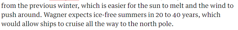 The latest prediction? 20-40 years, apparently. To be clear, it's not about whether there will or will not be ice free summers, or even the significance of that, it's about the inability of their methodologies to predict it. Source: The Guardian
