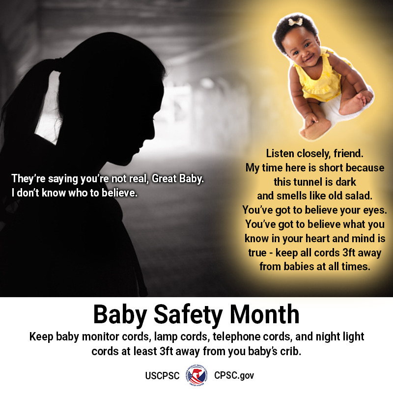 A woman in a dark tunnel with her head down. The text reads: They're saying you're not real, Great Baby. I don't know who to believe. The floating giant great baby replies: Listen closely, friend. My time here is short because it's dark and this tunnel smells like old lettuce. You've got to believe your eyes and what you know in your heart and mind. Tell them to keep cords at least 3ft away from babies at all times.