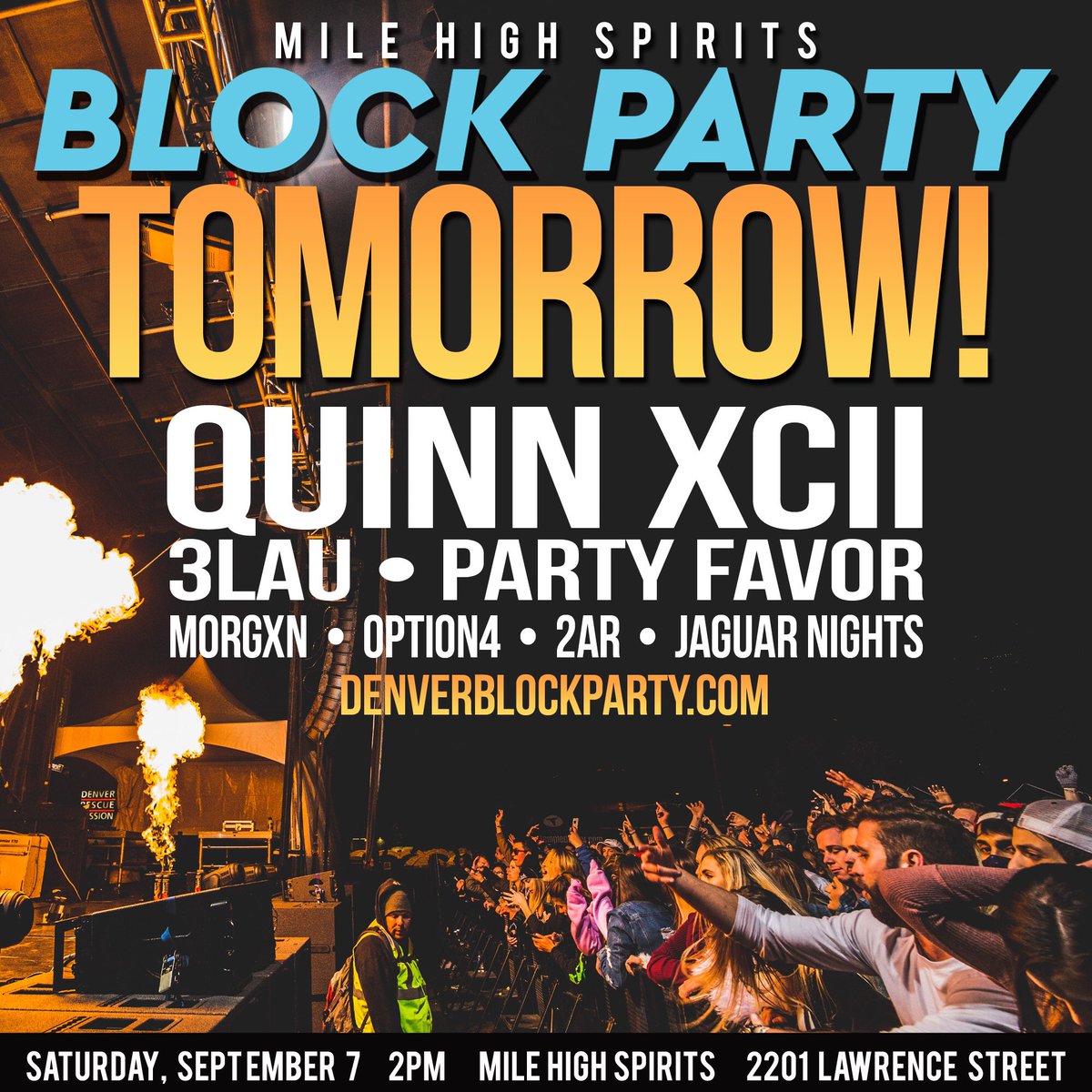 TOMORROW 🎉 <a href="/MileHighSpirits/">Mile High Spirits</a> Block Party w/ <a href="/QuinnXCII/">Quinn XCII</a> <a href="/3LAU/">Justin Blau</a> @partyfavormusic &amp; more!

Get tickets here ➙ DenverBlockParty.com
