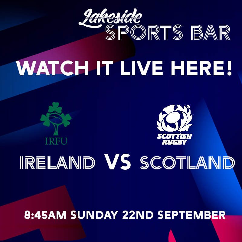 LakesideSBowl's tweet photo. Join us on Sunday at the Sports Bar to watch Ireland take on Scotland in the rugby world cup! Kick off at 08:45! #rugby #worldcup #ireland #scotland #lakesidesuperbowl #thatcham https://t.co/4e8kY0hXmU