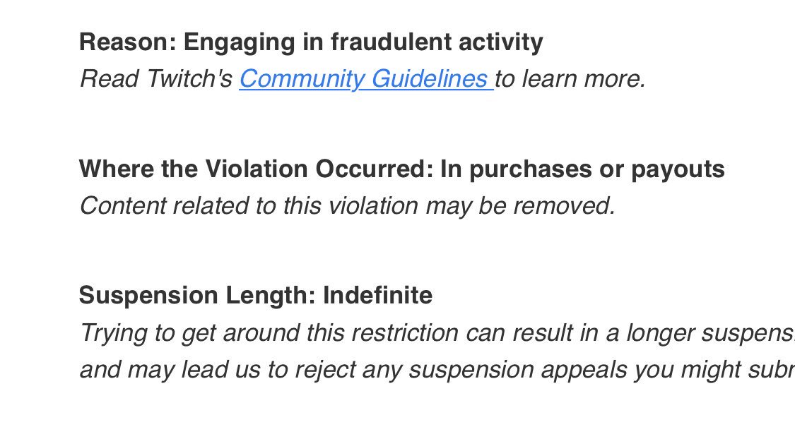 TheTwiterist's tweet photo. Dear @TwitchSupport team,
It has been 2 weeks since you banned me and with the below vague message. Please investigate or make any request from me. I have never been part of a fraudulent activity. Please reconsider
Let’s talk
@IGN @Twitch @Dexerto @thenextweb @TheVerge 
#streamer https://t.co/mhTfMGRB93
