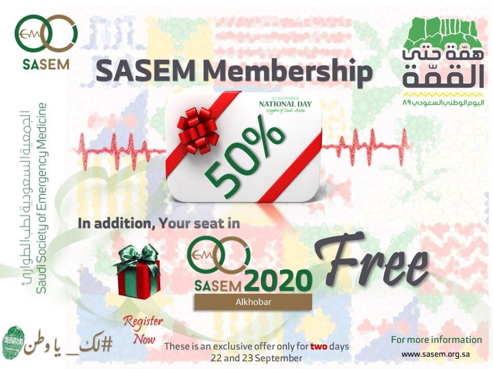 SaudiEmergency's tweet image. #SaudiNationalDay89 🇸🇦
It is a pleasure to announce 50% discount in mmeber reigstration with #SASEM and free seat for the upcoming #sasem2020

This offer is valid for 2 days only (22 &amp;amp; 23 September)
Please visit our website for registration 

sasem.org.sa