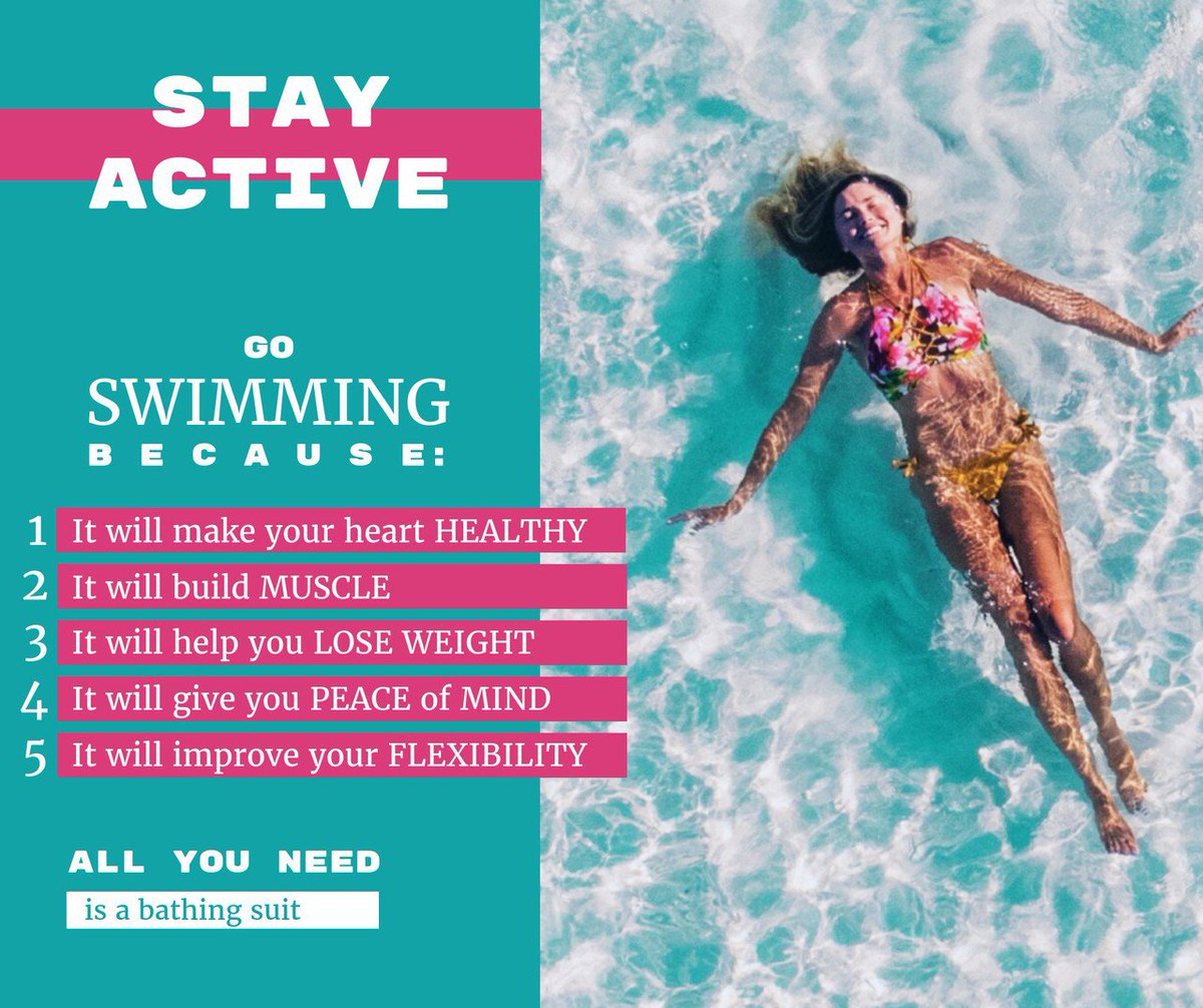 Go swimming because:
