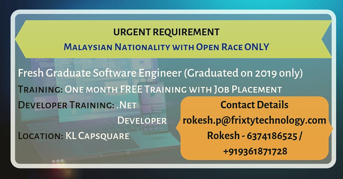 FrixtyT's tweet image. We&apos;re HIRING Fresher Graduates 2019 from Malaysia. FREE Training with Job Placement. #freshers2k19🔥 #malaysia #freshgraduate #freshgraduates #joboffers #2019passedout #freshers #jobseekers #malaysiajobs #graduates2019 #dotnetdeveloper #dotnetdevelopertrainee #dotnetdevelopers