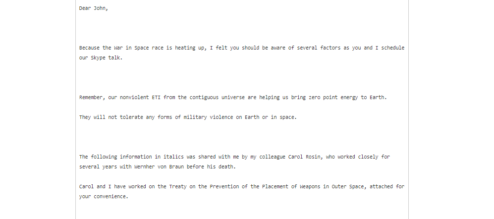 This deathbed confession comes via Braun's assistant, Carol RosinShe is mentioned by Edgar D Mitchel (6th man on the moon) in this 2015 email he sent to Clinton campaign chair John Podesta about aliensWe only have this email thanks to Wikileaks btw https://wikileaks.org/podesta-emails/emailid/1802