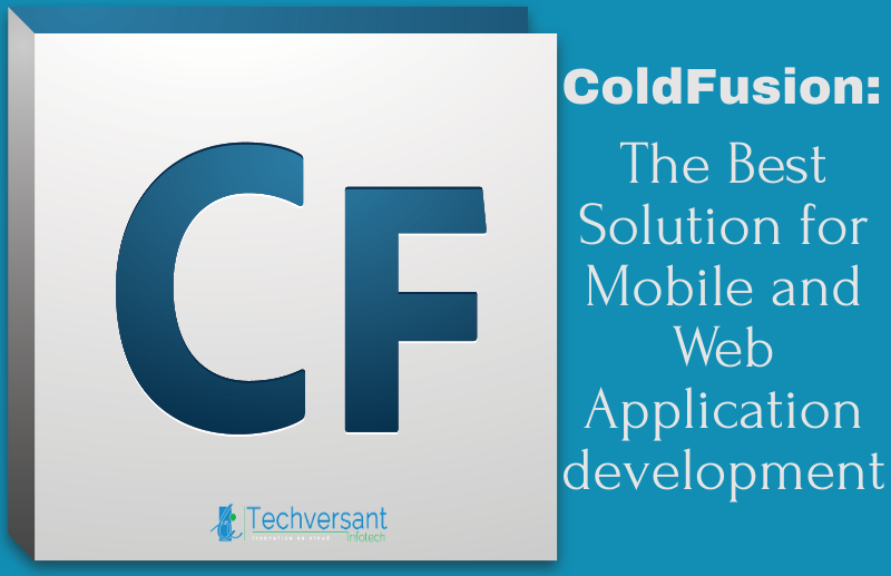 Techversant1's tweet photo. #ColdFusion: The Best Solution for #Mobile and #Web Application development.
Read full blog here https://t.co/b5Kw9lodCO
#webapplication #webdevelopment https://t.co/IwWTSNQL99