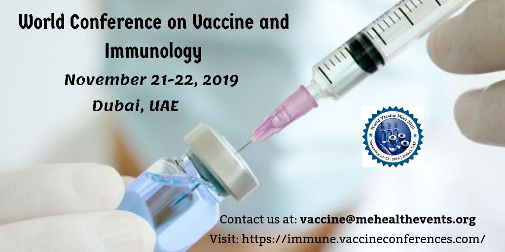 #Enlighten your #research @VaccineMeet2019  in #Dubai #UAE #Vaccinology #Immunology #microbiology  #pathology #CurrentResearches #Vaccines #VeterinaryVaccines #Health #allergy #Asthma #oncology
Submit abstract here: bit.ly/2lVDHjQ