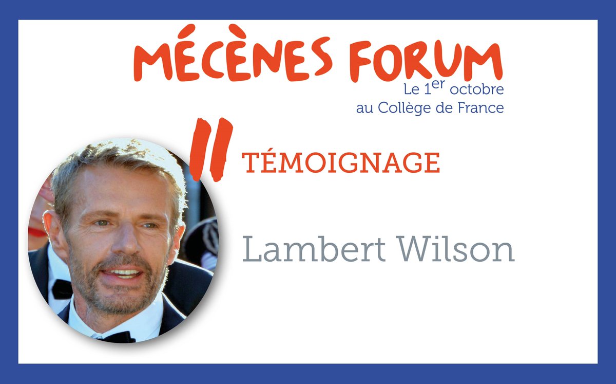 ADMICAL's tweet photo. 🎬[MÉCÈNES FORUM] Très heureux d'accueillir Lambert Wilson le 1er octobre au Collège de France qui nous parlera de son #engagement artistique lors de la matinée du #mecenesforum ! 

👉Pour en savoir + : https://t.co/zyOHjNoWYv
🎟️Pour acheter vos places : https://t.co/LLTb2hE25W https://t.co/huKirQVFtE