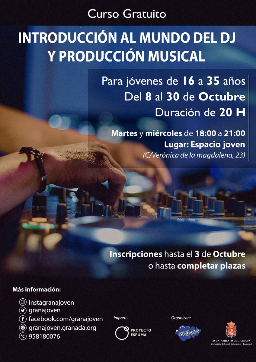 ¿Cuanto te gusta la música? ¿como para introducirte en el mundo de DJ? Aprovecha las oportunidades #formaciongratisparajovenes ¡¡vamos que las plazas vuelan!! #plantateenelespacio <a href="/proyectoespuma/">Proyecto Espuma</a> <a href="/Granajoven/">Concejalía Juventud</a> <a href="/EspacioJovenGR/">Espacio Joven</a> #juventud #musica #granada #dj