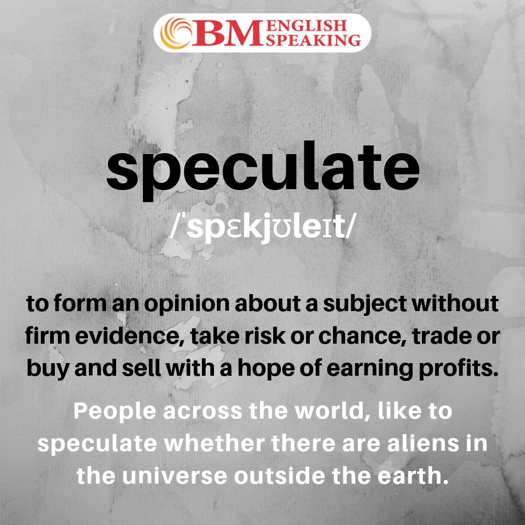 BM English Speaking on Twitter "Daily Vocabulary Word speculate