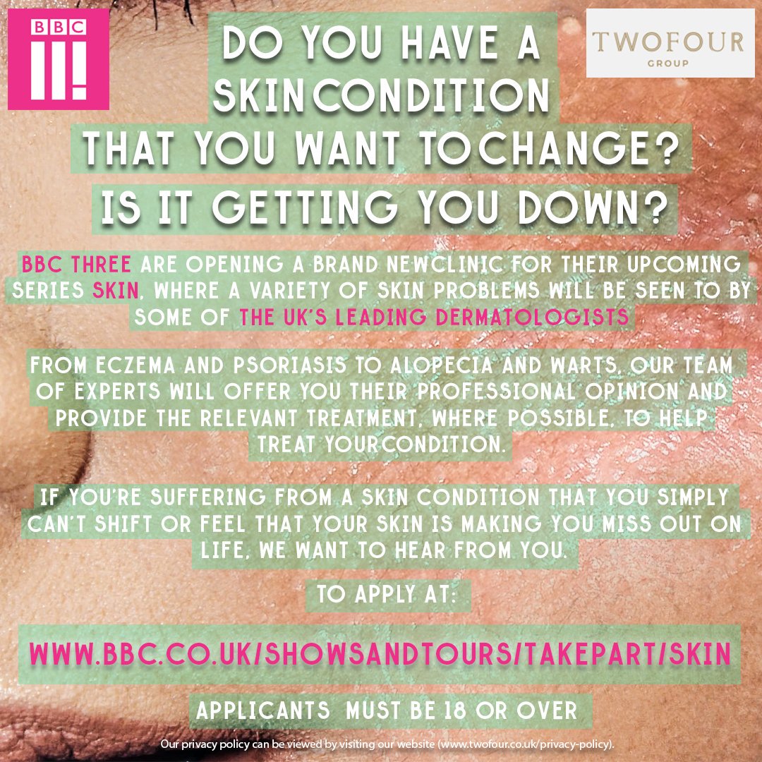 🏥🚑🎥Do you have (or know anyone who has) a #Moles, #Cysts, #Lipomas, #Warts, #Melasma #SpiderAngioma, #CherryAngioma #Blackhead ?

BBC3'S Medical Series SKIN is casting patients who would like consultations and possible treatment from some of the UK's dermatologists! 
#Casting