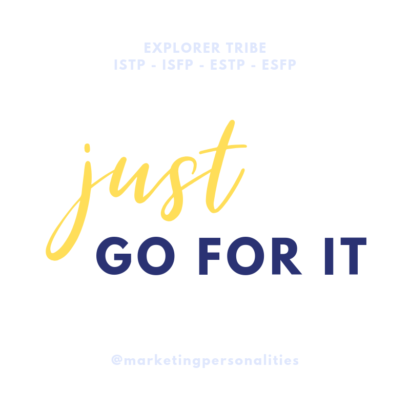 marketingtypes's tweet image. #launchmode reminder for the EXPLORER TRIBE - ISTP ISFP ESTP ESFP #personalitytypes