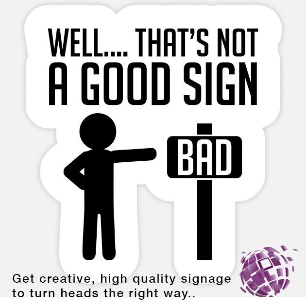 What's the best worst sign you've seen? 
#thursdaythoughts