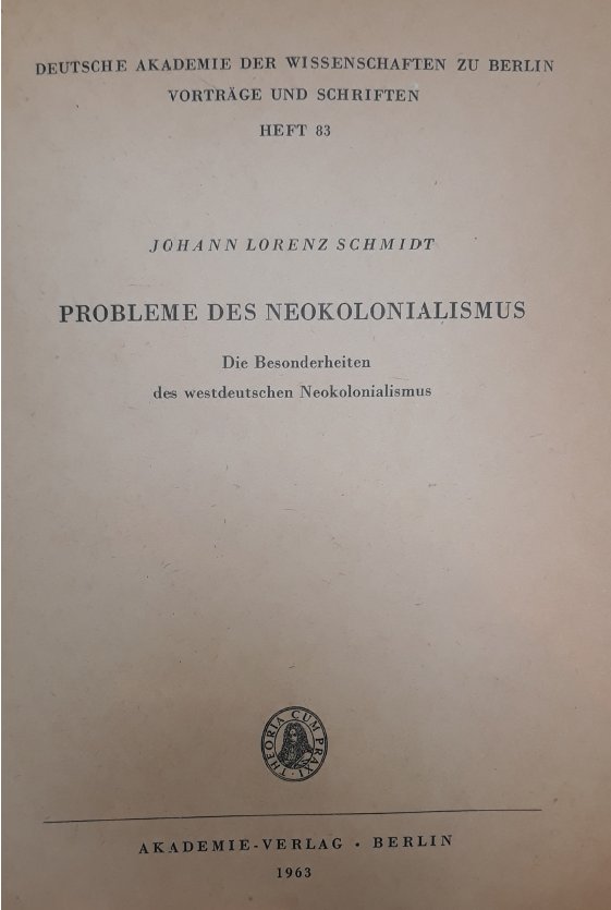 59b\\ Schmidt became an economics professor at Berlin’s  @HumboldtUni for “Problems of Contemporary Imperialism”. Schmidt wrote about economic crisis, international and development, and neocolonialism, “in the spirit of Georg Lukács” as Till Düppe writes in a recent article.