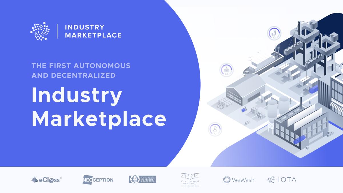 IOTA (@iota) on Twitter photo Industry Marketplace: The world's 1st autonomous, decentralized marketplace for #Industry40, developed by #IOTA & leading innovators. Learn more and participate at industry.iota.org
<a href="/eClassStandard/">ECLASS - Master Data Standard, Semantics for IoT</a> <a href="/OVGUpresse/">Otto-von-Guericke-Universität Magdeburg</a> <a href="/HSUHamburg/">HSU Hamburg</a> <a href="/NeoceptionDE/">Neoception</a> @WeWash_GmbH Industry Marketplace: The world's 1st autonomous, decentralized marketplace for #Industry40, developed by #IOTA & leading innovators. Learn more and participate at industry.iota.org
<a href="/eClassStandard/">ECLASS - Master Data Standard, Semantics for IoT</a> <a href="/OVGUpresse/">Otto-von-Guericke-Universität Magdeburg</a> <a href="/HSUHamburg/">HSU Hamburg</a> <a href="/NeoceptionDE/">Neoception</a> @WeWash_GmbH