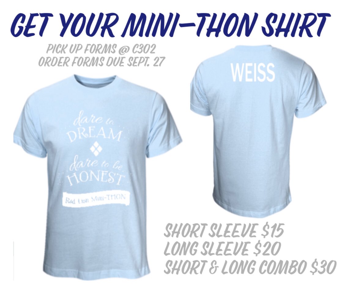rlminithon's tweet photo. Get your comfortable light blue- Dare To Dream... Dare To Be Honest Mini-THON shirt! It’s the same type of shirt as last year’s soft purple shirts! Pick up an order form in C302. Order forms are due by September 27th. https://t.co/6RBRxBjRgv