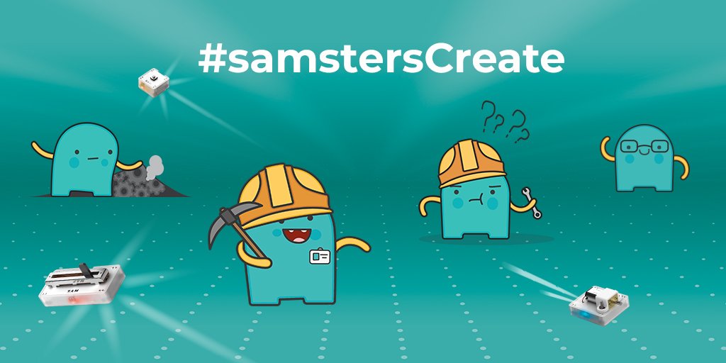 We need you! Tweet us your awesome projects using #samstersCreate for a chance to be featured on our website.