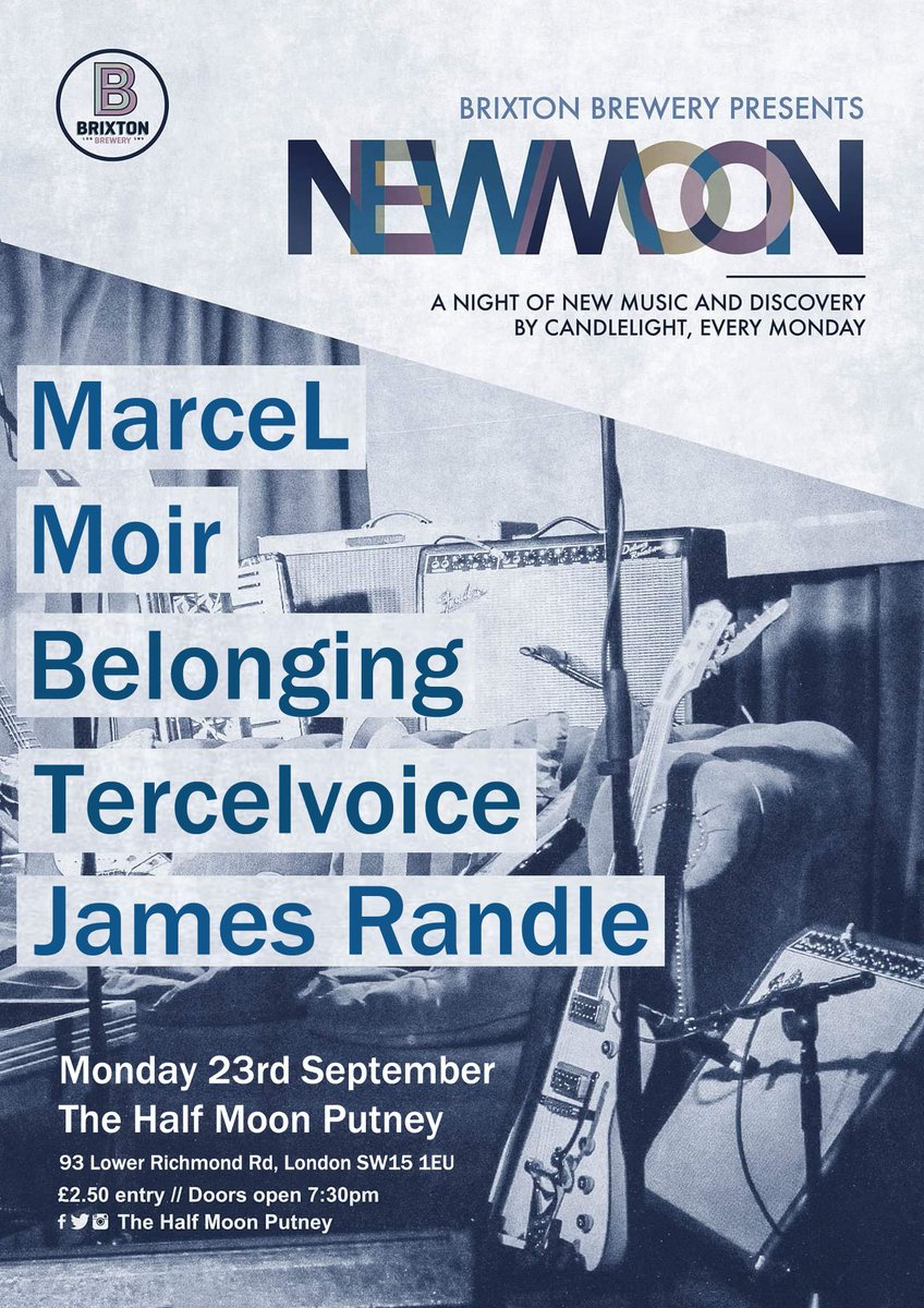 belongingband's tweet photo. Playing @HalfmoonPutney on Monday night with @thisismoir, @tercelvoice #MarceL &amp; #JamesRandle! https://t.co/ybv5143xxx https://t.co/uClwUo55HV
