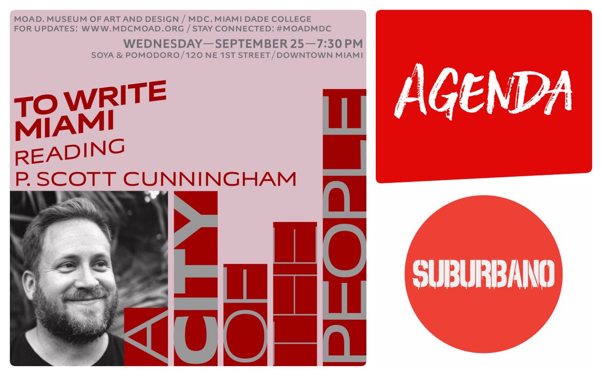 suburbanocom's tweet photo. Acompáñanos en @soyaepomodoro para una noche con⁦
@cunningpscott moderada por @anjanettedelgad El próximo miércoles 7:30PM #ACityOfThePeople #ToWriteMiami #AgendaSuburbano #Miami
 ⁩ https://t.co/5LThXqeShn