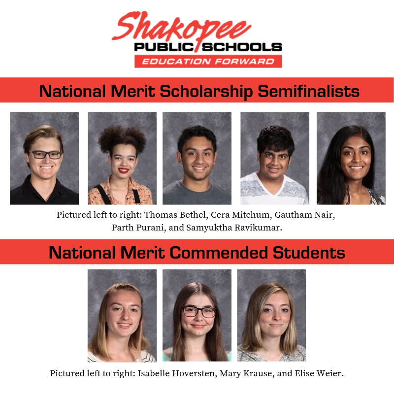 Five high school students have been named 2020 National Merit Scholarship semifinalists. They have the opportunity to compete for scholarships worth more than $31 million. Three students were also named National Merit Scholarship Commended students. Congrats! #shakopeeschools