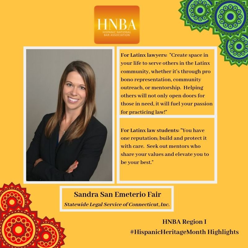 HNBARegionI's tweet image. Today, we highlight &amp;amp; celebrate Sandra San Emeterio Fair, Project Manager Attorney 4 @SLS_CT where she works w/the low-income community 2 provide legal resources 2 address their civil legal needs. She is also the Pres. of @HNBANews Affiliate @CT_HBA #HispanicHeritageMonth