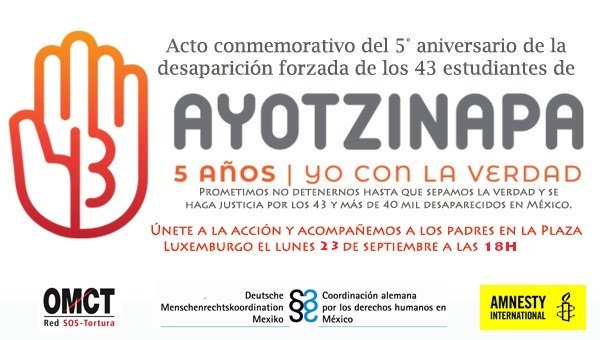 #Ayotzinapa5años 🐢

Realizaremos un acto conmemorativo el lunes 23 de septiembre a las 18:00h en la Plaza de Luxemburgo #Bruselas 
«Memoria, verdad y justicia para los 43 de Ayotzinapa y para los más de 40 mil desaparecidos»

<a href="/CentroProdh/">Centro Prodh</a> <a href="/Tlachinollan/">Tlachinollan CDHM</a> <a href="/cencos/">Cencos</a> <a href="/amnesty/">Amnesty International</a>