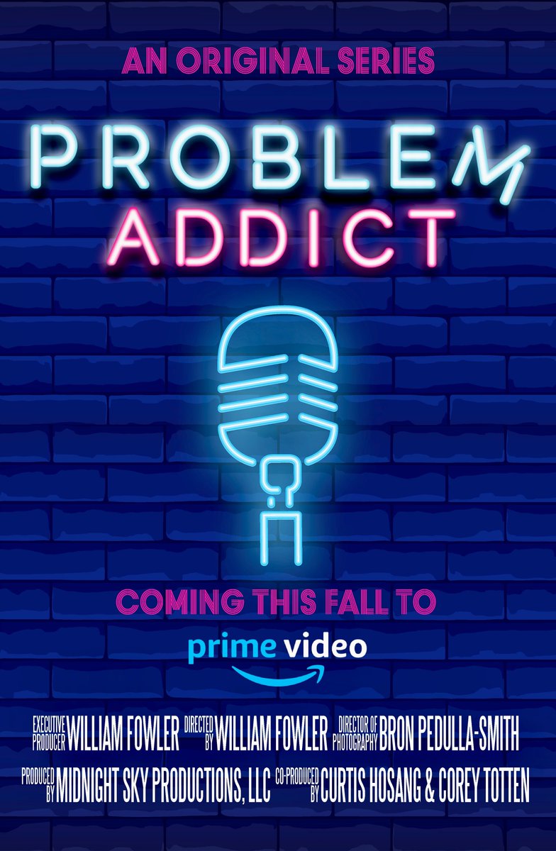 midnightskyllc's tweet photo. We are proud to officially announce our new pilot "Problem Addict." Coming to @PrimeVideo this fall. https://t.co/oevBcJg0rP