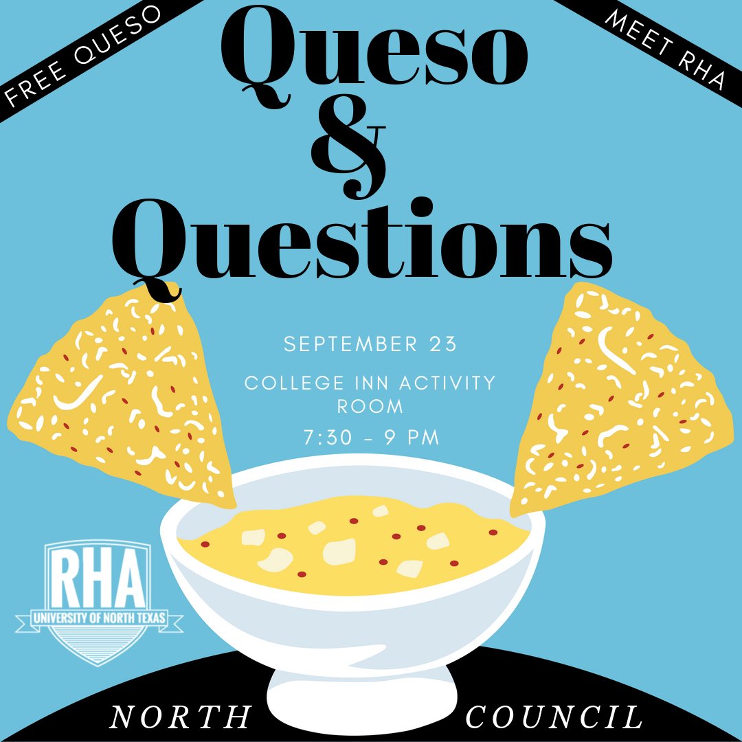 UNTLegendsHall's tweet photo. Come Out And Greet The RHA North Council Staff! Fee Queso And Giveaways It’s Gonna Be Legendary! https://t.co/53QFHjnFtJ