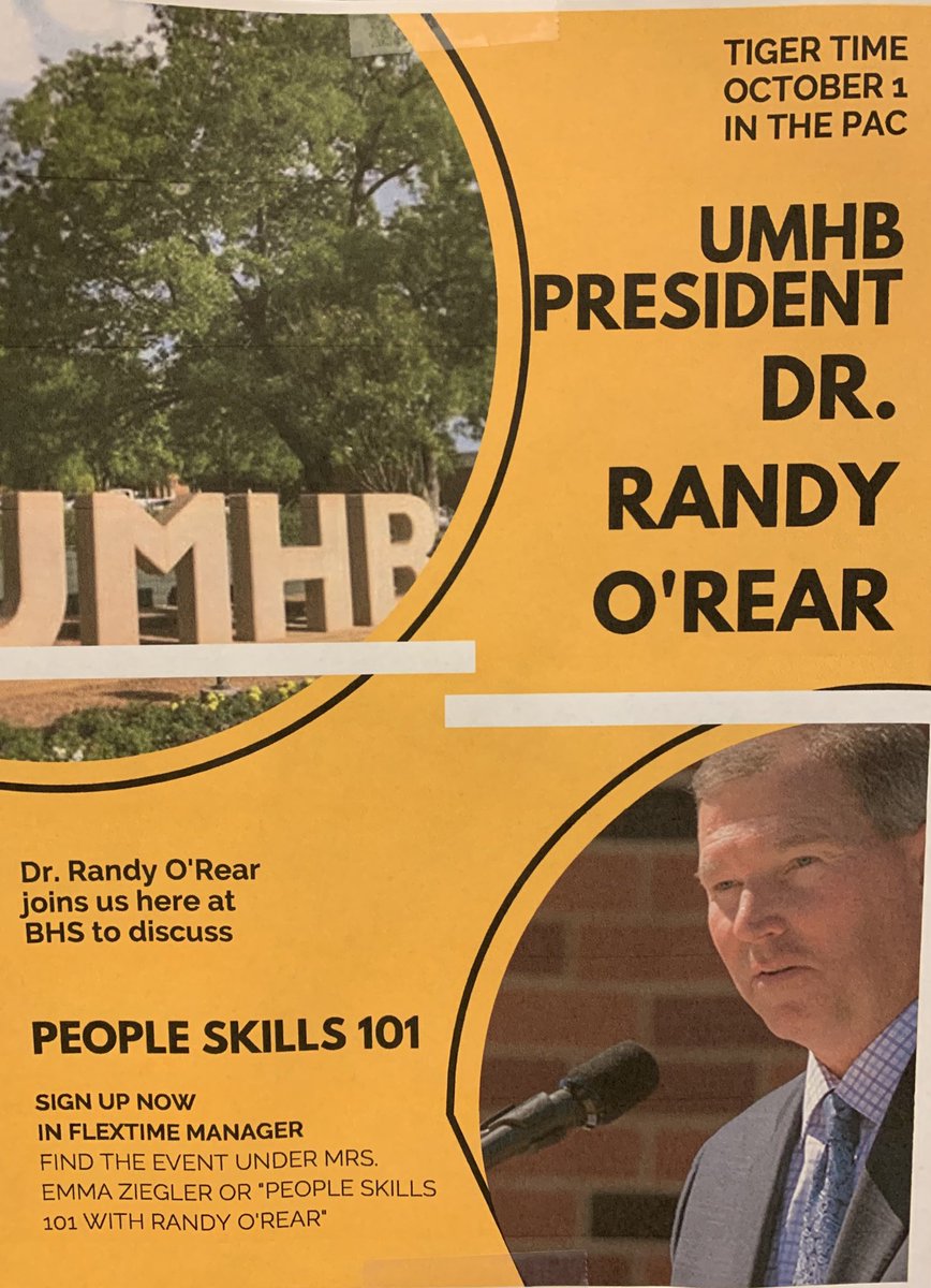 BeltonHS's tweet photo. Tiger Time. It’s not just a Study Hall. All caught up on classes? Looking for some enrichment to help refine character, leadership, and skills learned beyond a textbook? You won’t want to miss Dr. Randy O’Rear, @UMHB president, Speaking on “People Skills 101” at BHS PAC on Oct 1. https://t.co/hEjhHTN9Ke
