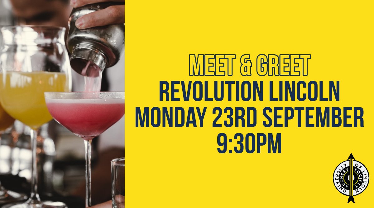 LincUniArchery's tweet photo. We're having a Meet &amp; Greet! Join us at @RevLincoln on Monday 23rd September for a chance to chat with the committee, veterans and other new interested members! https://t.co/aTHfsDvoJn
