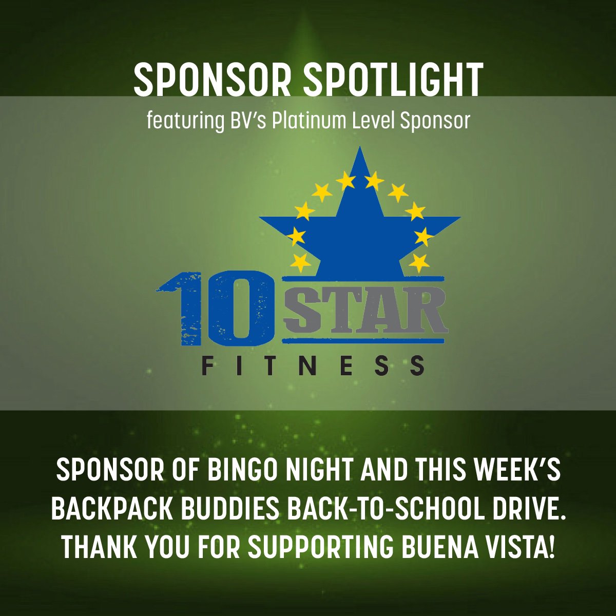 bvepta's tweet photo. Sponsor Spotlight! Thank you to our Platinum Sponsor @10StarFitness who supports @bvistaes Bingo Night as well as this week's Backpack Buddies Back-to-School Food Drive. Make sure you donate by the end of the week and check out our sponsor at https://t.co/IS1Ng0BQhf. https://t.co/tlHdn8ftH0