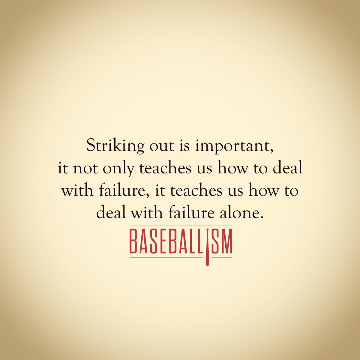 Baseballism's tweet photo. Through failure in baseball we become resilient in life... https://t.co/Pm8Oj7rnYl