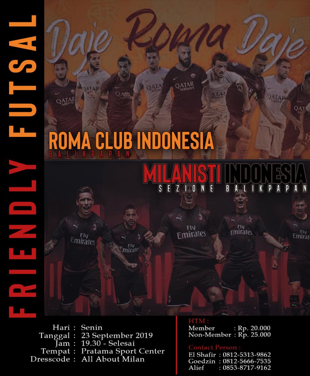 MIsezBalikpapan's tweet photo. [#FRIENDLYFUTSAL]
#MilanistiBalikpapan VS  @RCI_Balikpapan | Senin,23.09.18 | Pkl. 19.30 Wita | at. Pratama Futsal Centre| DC All About Milan 
Cc. @MilanistiOrId https://t.co/V8mBN79m2z