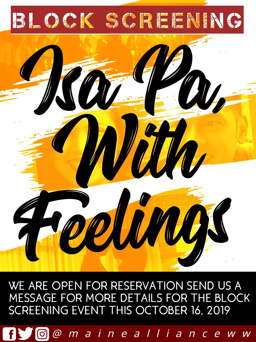 mga besh !!! blosck screening for ISA PA WITH FEELING Oct. 16 na!!
kindly DM us for reservation

Ayala Mall (Vertis North)
Date: Oct. 16,2019
Time: 6:00 pm
         Cinema 1
Prices: 450- with popcorn
550- with popcorn and souvenir