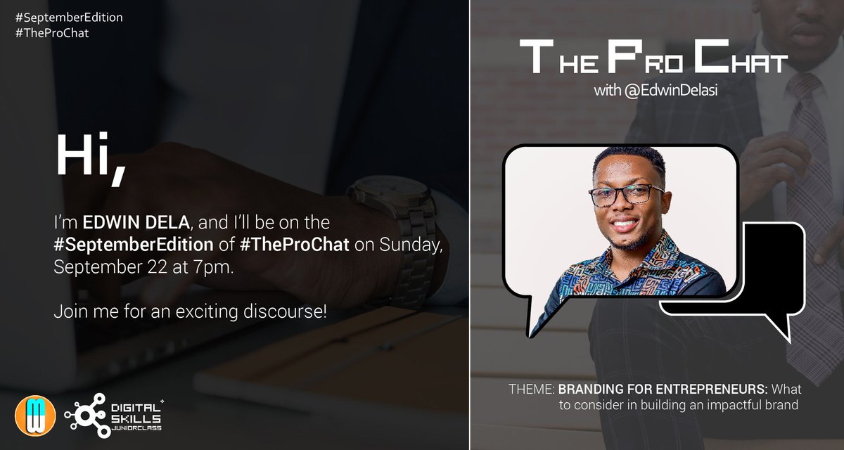 myweeklydigest's tweet photo. Hi, I'm @EdwinDelasi, and I'll be on the #SeptemberEdition of #theprochat on Sunday, September 22 at 7pm.

I'll be discussing, BRANDING FOR ENTREPRENEURS.

Join me for an exciting chat 👌

#digitalchat #socialmedia #twitterchat #entrepreneurs https://t.co/e3lggwqdLn
