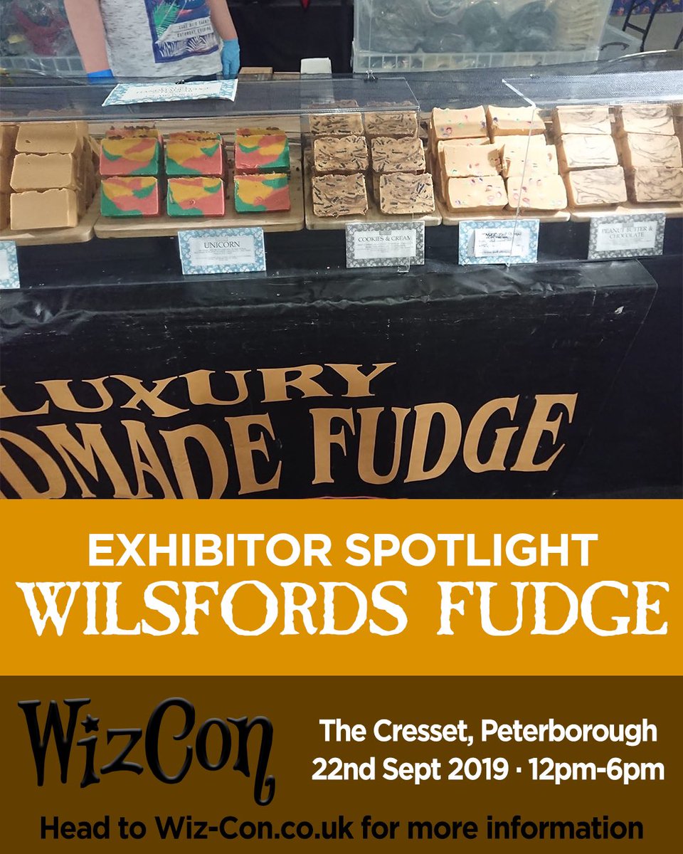 wizconuk's tweet photo. You haven’t tried fudge until you’ve had some from Wilsfords Fudge! Come to WizCon and while you’re there, grab a slab! You won’t regret it! https://t.co/MvL6pMevWV
