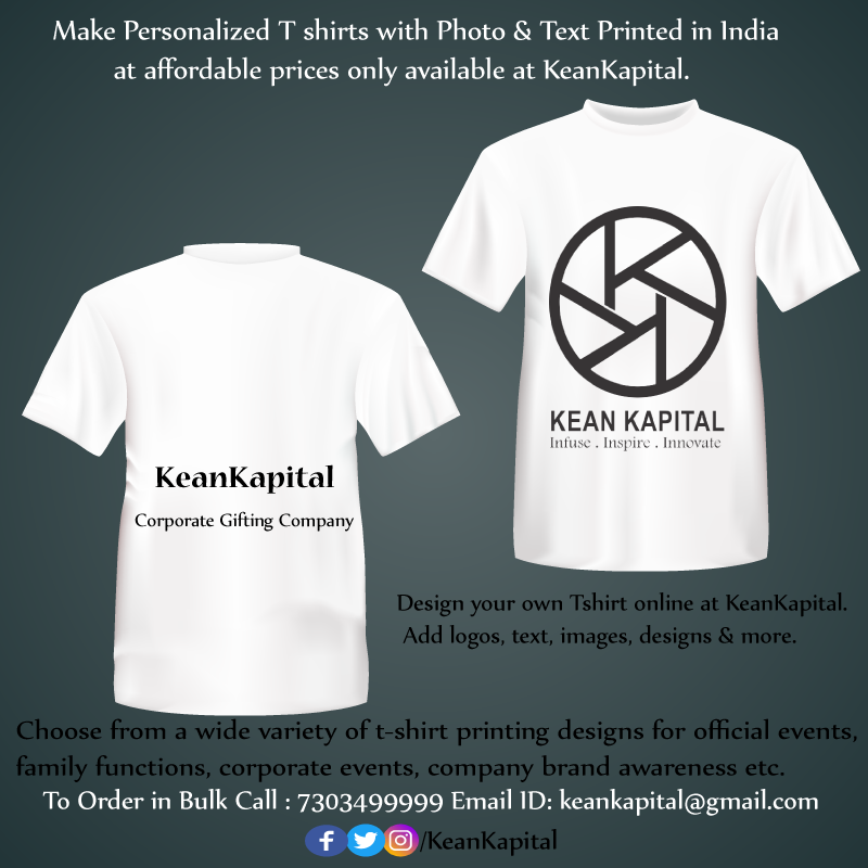 Make #PersonalisedTShirts with Photo &amp; Text printed in India at affordable prices only available at #KeanKapital.

#CorporateBusinessTshirts #PersonalizedTshirts #CustomTshirtsbuyonline
Call : 7303499999
Email ID : keankapital@gmail.com