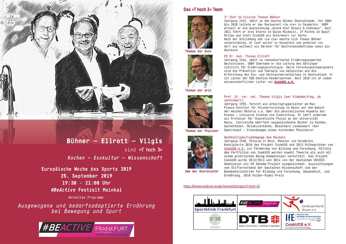 Kochshow mit Thomas Bühner, Thomas Ellrott 25.9.2019 in Frankfurt. #BeActive am Mainkai. 19:30 - 21:00 Uhr. #ThomasBühner #ThomasEllrott #CookUOS #Thoch3 #wissenschaftlicheKochshow #Wissenschaftskommunikation #Wissenschmackhaft #Ernährungsbildung #SportundBewegung #DTB #DISE