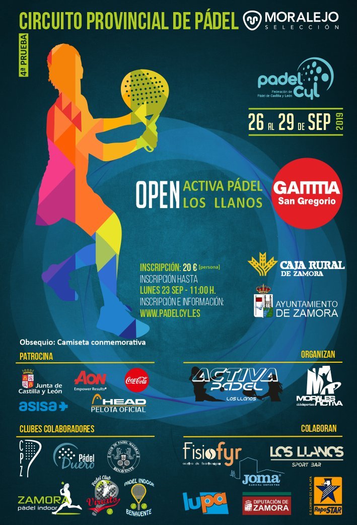 OPEN GAMMA SAN GREGORIO
26-29 septiembre
4ª Prueba Circuito Provincial / <a href="/SeleccMoralejo/">Moralejo Selección</a> 
ORGANIZA: <a href="/MActivaRanking/">MoralesActiva</a>
Inscripciones:  Hasta 23 de septiembre en: padelcyl.es/inscripciones-…