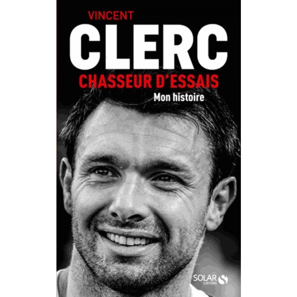 yannick_lacoste's tweet photo. En ce premier jour de #RWC2019 impossible de ne pas parler du livre de @VincentClerc #ChasseurDEssais qui retrace la carrière d'un des meilleurs joueurs de rugby de son époque. Forcément inspirant ! #SolarEditions @Editis_officiel  #VendrediLecture @StadeToulousain https://t.co/Jm08ASckLJ