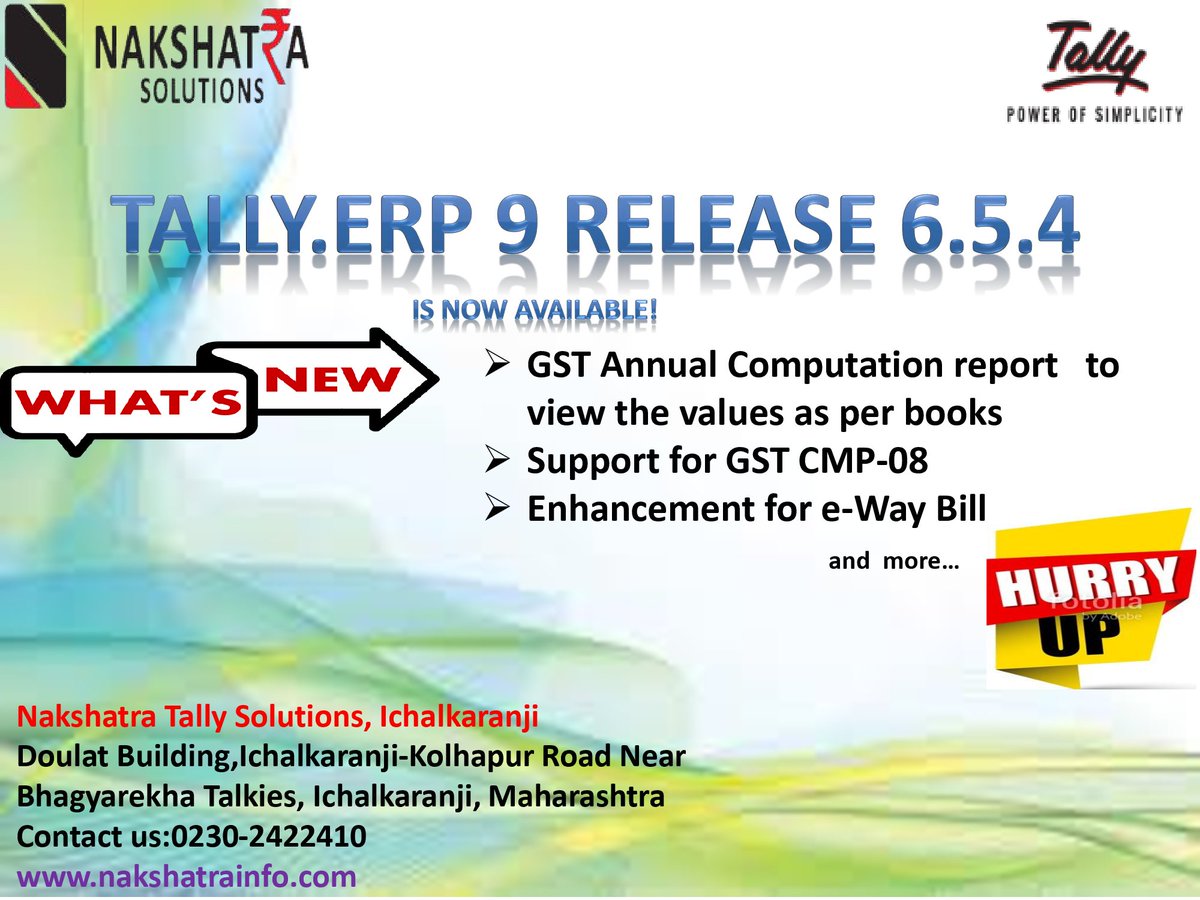 TALLY.ERP9 RELEASE 6.5.4
Nakshatra Sales &amp; Services,Ichalkaranji.
Contact Us:0230-2422410