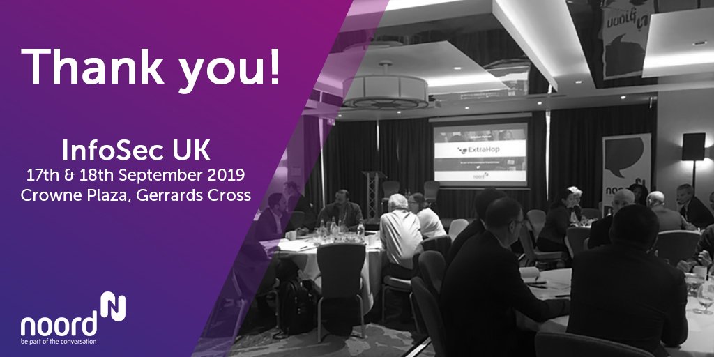 The Noord team would like to say a special thank you to everyone who attended our #InfoSec UK Dialogue this week!
We hope you have enjoyed it as much as we have and are looking forward to seeing you again at the next InfoSec UK Dialogue, coming up in Feb/Mar 2020 #noordinfosec